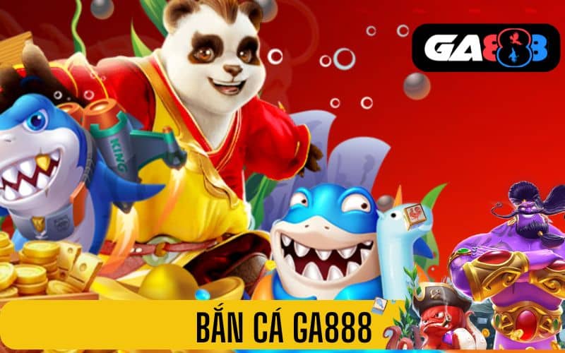 Bắn cá GA888 cung cấp nhiều tựa game bắn cá đa chủ đề