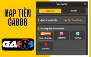 Hướng dẫn nạp tiền GA888