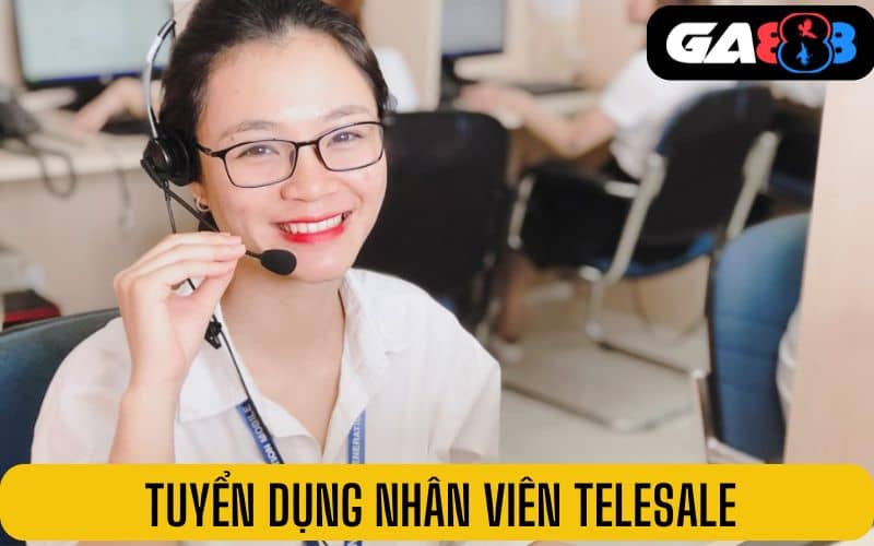 Tuyển dụng nhân viên telesale với mức hoa hồng khủng