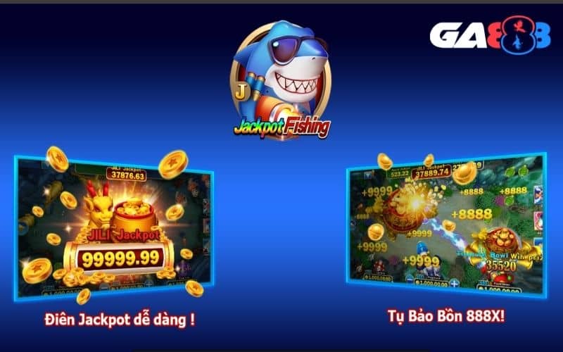 Jackpot đánh cá có 3 sảnh chơi